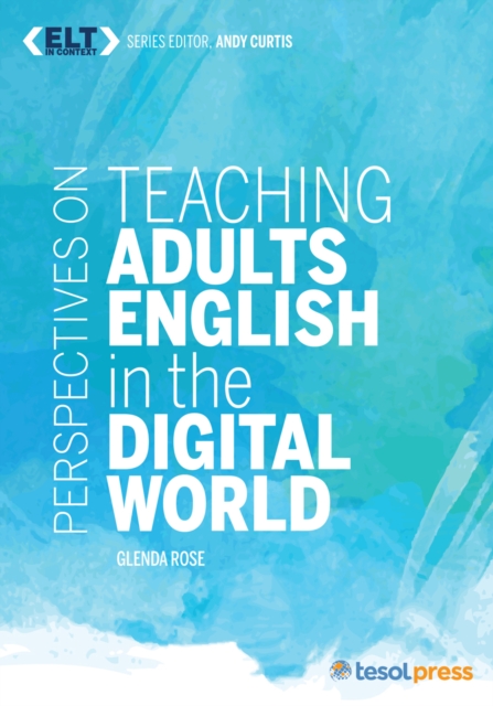Perspectives on Teaching Adults English in the Digital World, EPUB eBook