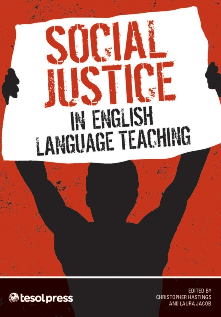 Social Justice in English Language Teaching, Paperback / softback Book