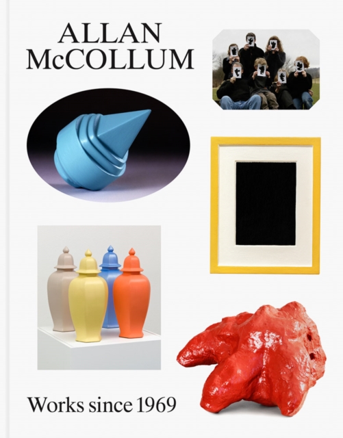 Allan McCollum: Works since 1969, Hardback Book