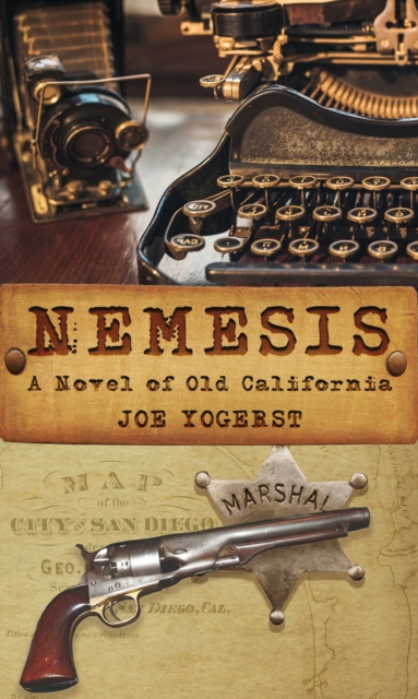 Nemesis : A Novel of Old California, Paperback / softback Book