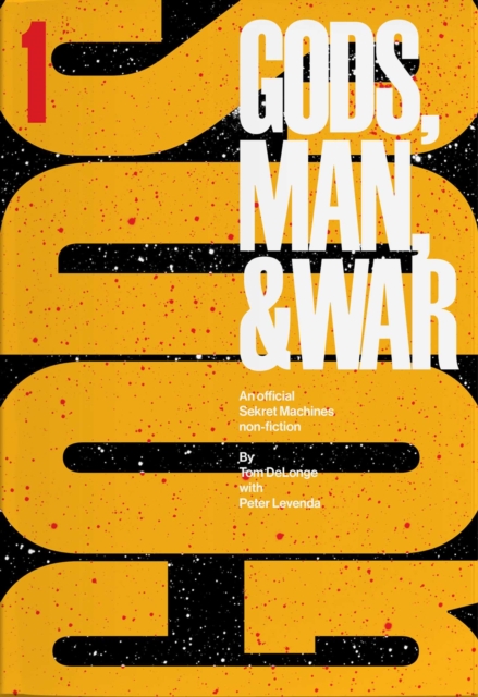 Sekret Machines: Gods : Volume 1 of Gods, Man, & War, Paperback / softback Book