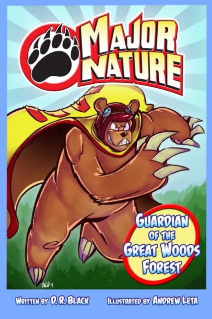 Major Nature : The Guardian of the Great Woods Forest, EPUB eBook