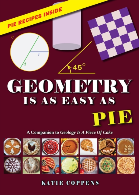 Geometry Is as Easy as Pie, Hardback Book