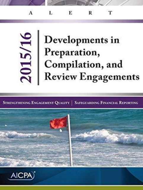 Developments in Preparation, Compilation, and Review Engagements, 2015/16, Paperback / softback Book