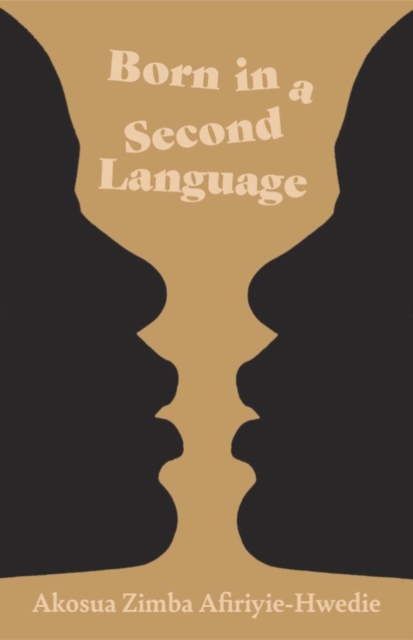 Born In A Second Language, Paperback / softback Book