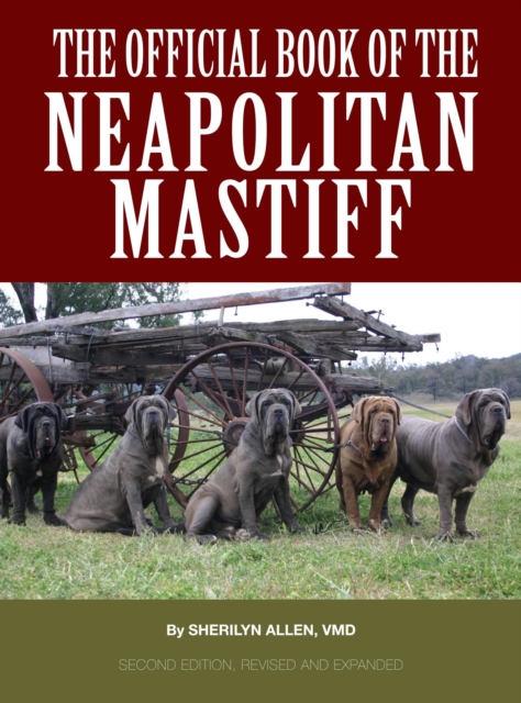 The Official Book of the Neapolitan Mastiff, EPUB eBook