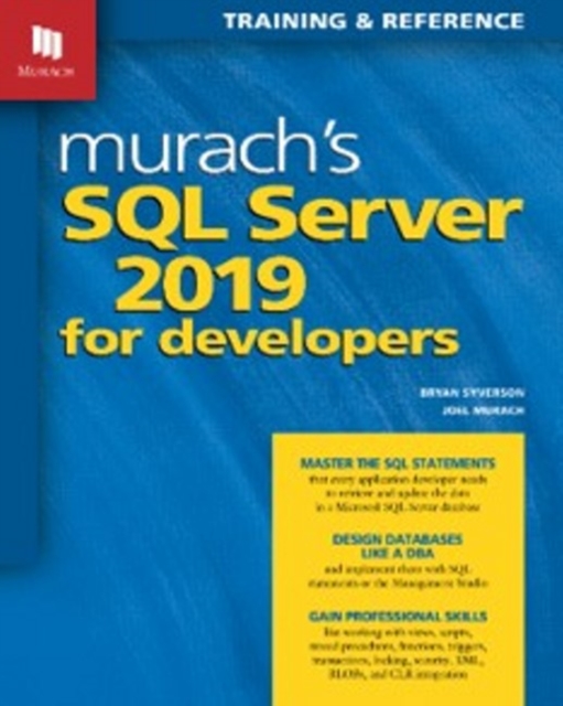 Murach's  SQL Server 2019 for Developers, Paperback / softback Book