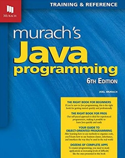 Murach's Java Programming (6th Edition), Paperback / softback Book