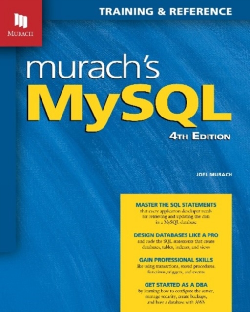 Murach's MySQL (4th Edition), Paperback / softback Book
