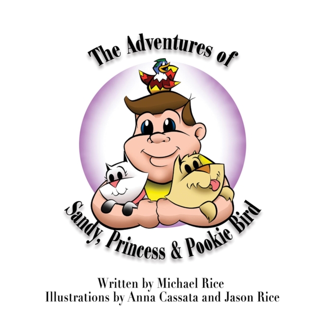 The Adventures of Sandy, Princess & Pookie Bird, EPUB eBook