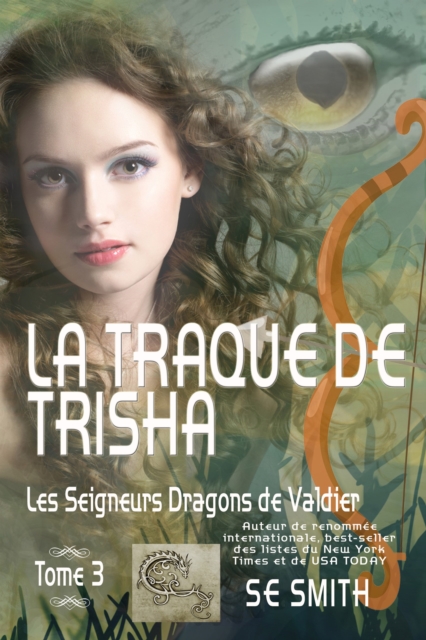 La traque de Trisha : Les Seigneurs Dragons de Valdier Tome 3, EPUB eBook