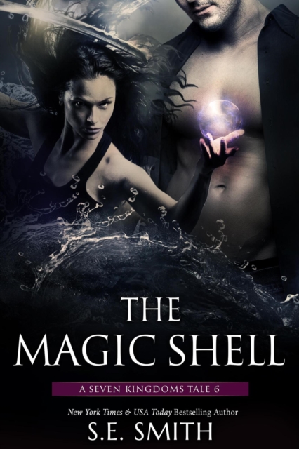 The Magic Shell : A Seven Kingdoms Tale 6, EPUB eBook