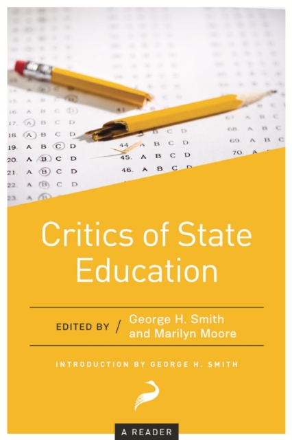 Critics of State Education : A Reader, Paperback / softback Book