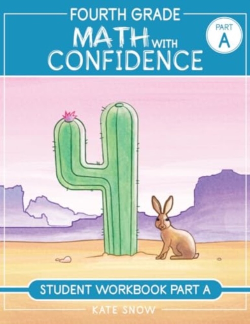 Fourth Grade Math with Confidence Student Workbook A, Paperback / softback Book