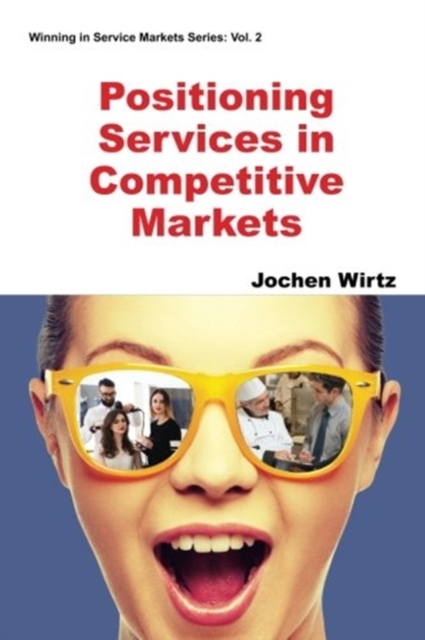 Positioning Services In Competitive Markets, Paperback / softback Book