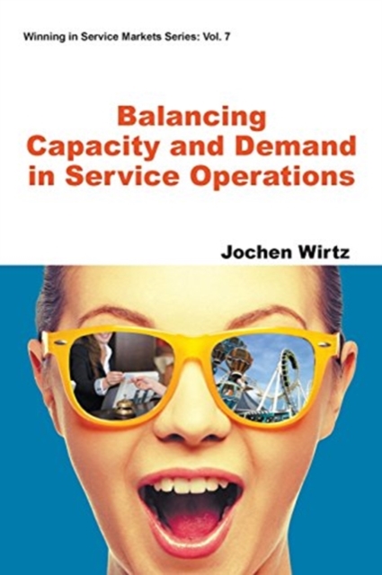 Balancing Capacity And Demand In Service Operations, Paperback / softback Book