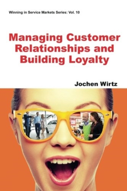 Managing Customer Relationships And Building Loyalty, Paperback / softback Book