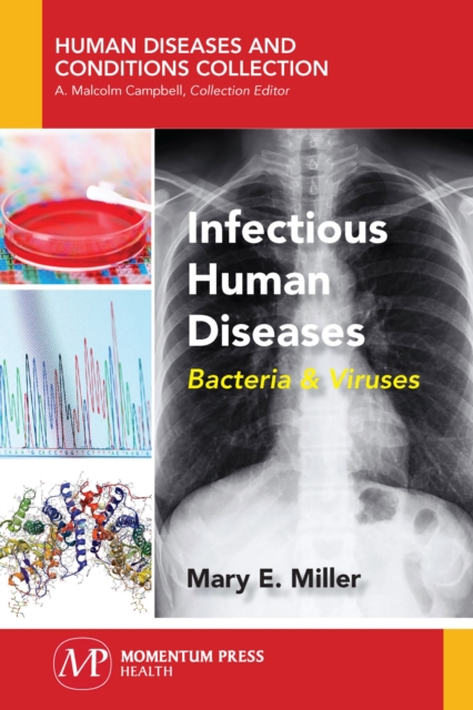 Infectious Human Diseases : Bacteria & Viruses, Paperback / softback Book