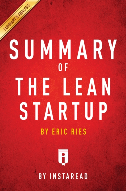 Summary of The Lean Startup : by Eric Ries | Includes Analysis, EPUB eBook