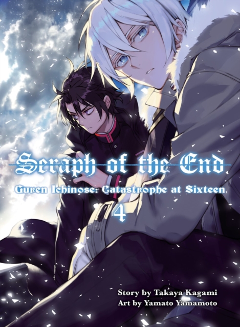Seraph Of The End 4 : Guren Ichinose: Catastrophe at Sixteen, Paperback / softback Book