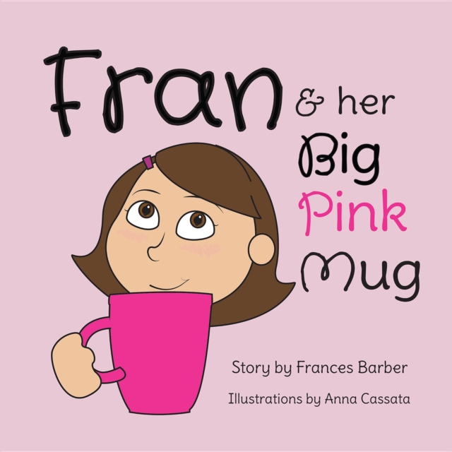 Fran & Her Big Pink Mug, EPUB eBook