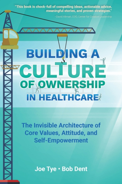 Building a Culture of Ownership in Healthcare, PDF eBook