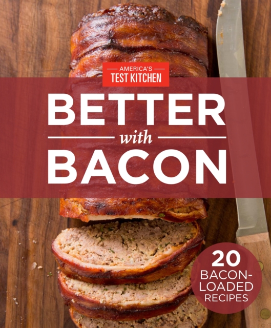 America's Test Kitchen Better With Bacon, EPUB eBook