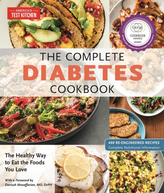 The Complete Diabetes Cookbook : The Healthy Way to Eat the Foods You Love, Paperback / softback Book