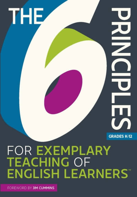 The 6 Principles for Exemplary Teaching of English Learners®, Paperback / softback Book