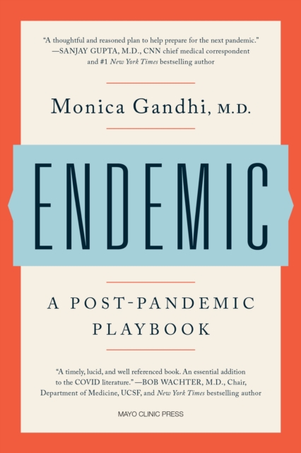 Endemic : A Post-Pandemic Playbook, EPUB eBook
