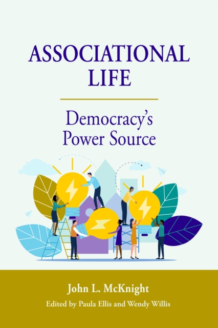 Associational Life: Democracy's Power Source, EPUB eBook