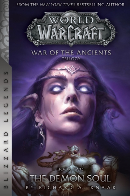 WarCraft: War of The Ancients Book Two : The Demon Soul, Paperback / softback Book