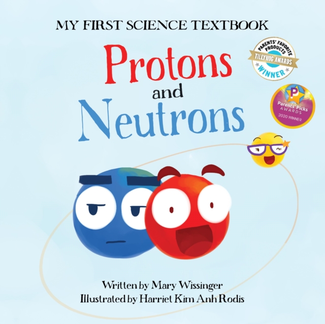 Protons and Neutrons, Hardback Book