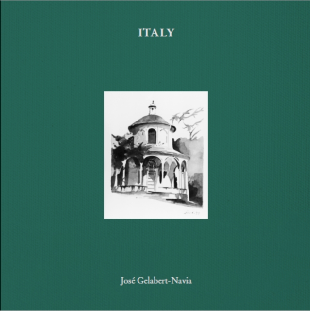 Italy : Jose Gelabert-Navia, Hardback Book
