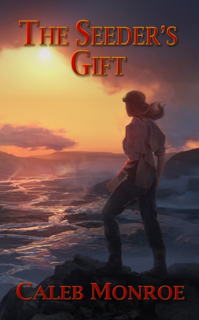 The Seeder's Gift : Book 3 of The Wind's Cry Series, EPUB eBook