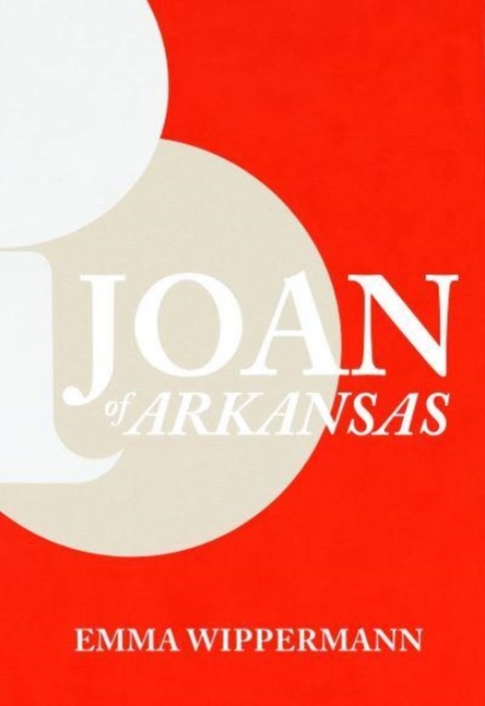 Joan of Arkansas, Paperback / softback Book