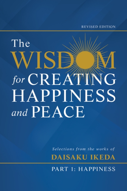 The Wisdom for Creating Happiness and Peace, Part 1, Revised Edition, EPUB eBook
