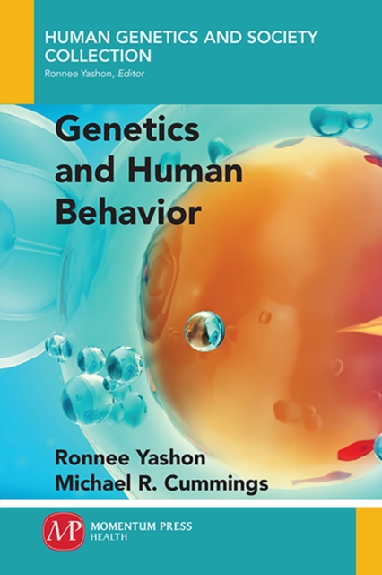 Genetics and Human Behavior, Paperback / softback Book