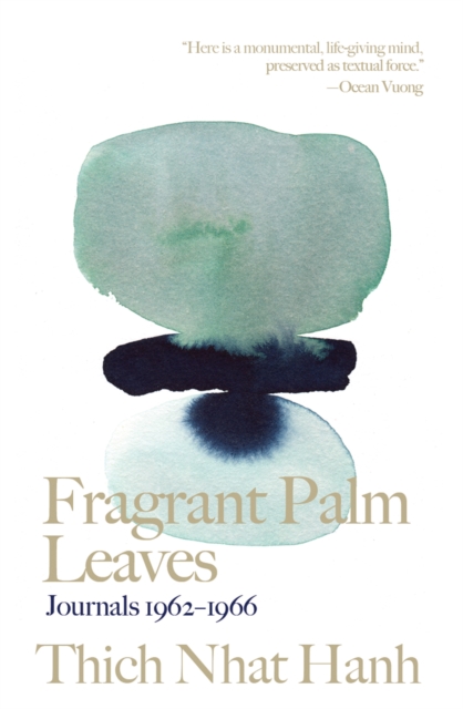 Fragrant Palm Leaves : Journals 1962-1966, Hardback Book