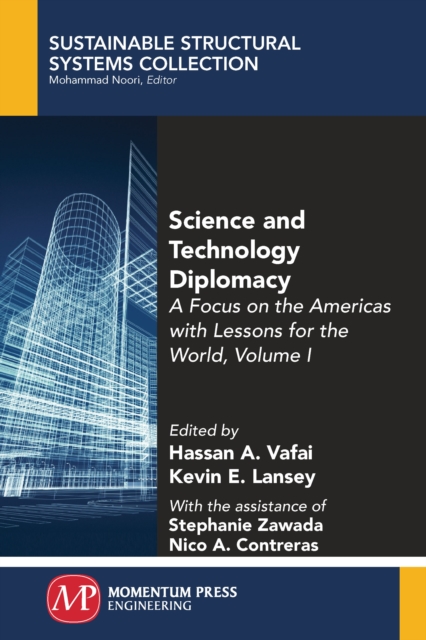 Science and Technology Diplomacy, Volume I : A Focus on the Americas with Lessons for the World, EPUB eBook