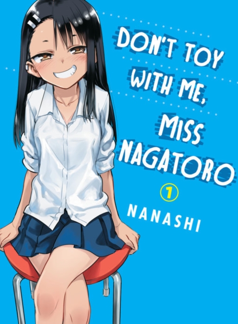Don't Toy With Me Miss Nagatoro, Volume 1, Paperback / softback Book