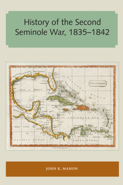 History of the Second Seminole War, 1835-1842, EPUB eBook