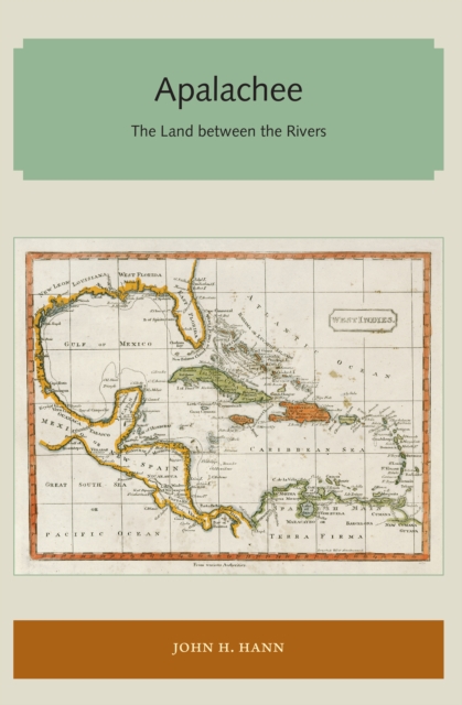 Apalachee : The Land between the Rivers, EPUB eBook