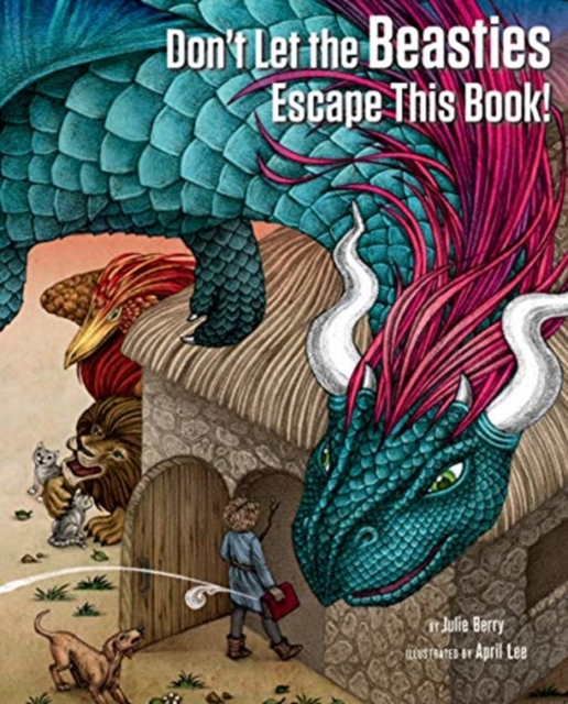 Don't Let the Beasties Escape This Book!, Hardback Book