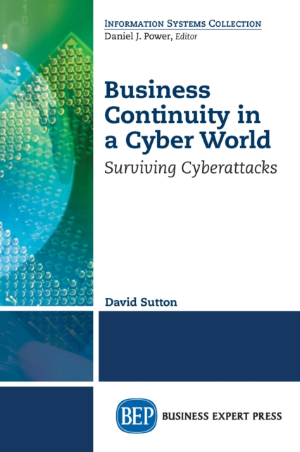 Business Continuity in a Cyber World : Surviving Cyberattacks, EPUB eBook