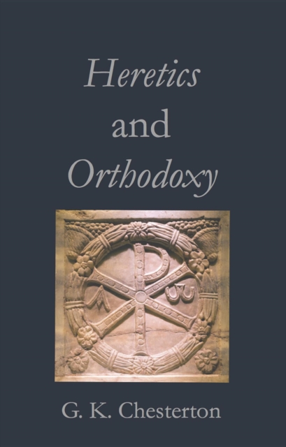 Heretics and Orthodoxy, EPUB eBook