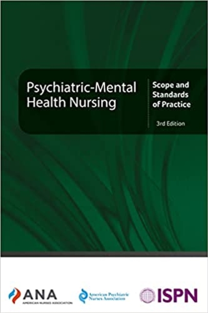 Psychiatric-Mental Health Nursing : Scope and Standards of Practice, Paperback / softback Book