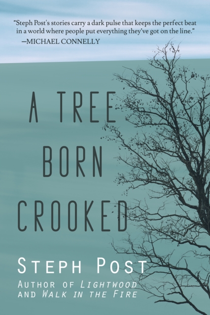 A Tree Born Crooked, Paperback / softback Book