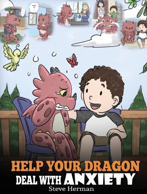 Help Your Dragon Deal with Anxiety, Hardback Book