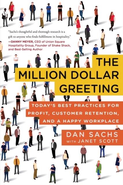 The Million Dollar Greeting : Today's Best Practices for Profit, Customer Retention, and a Happy Workplace, Hardback Book